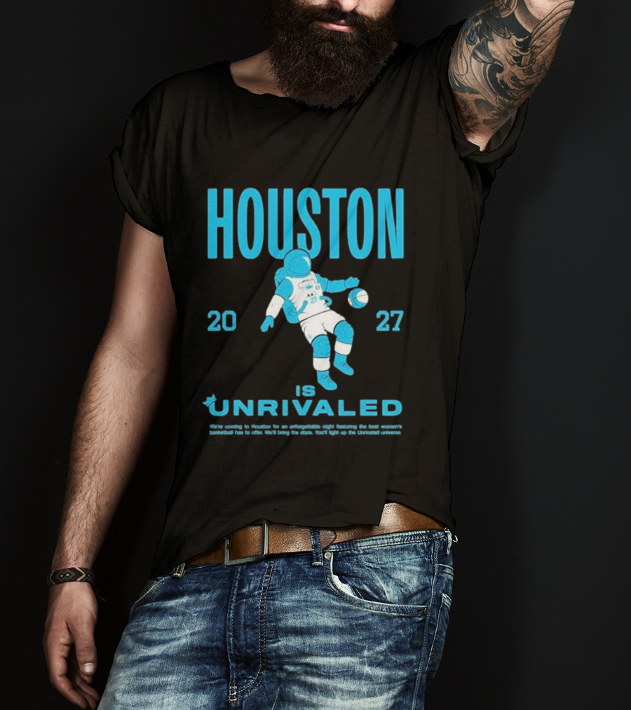 Houston 2027 Is Unrivaled Astronaut Catcher T-Shirt