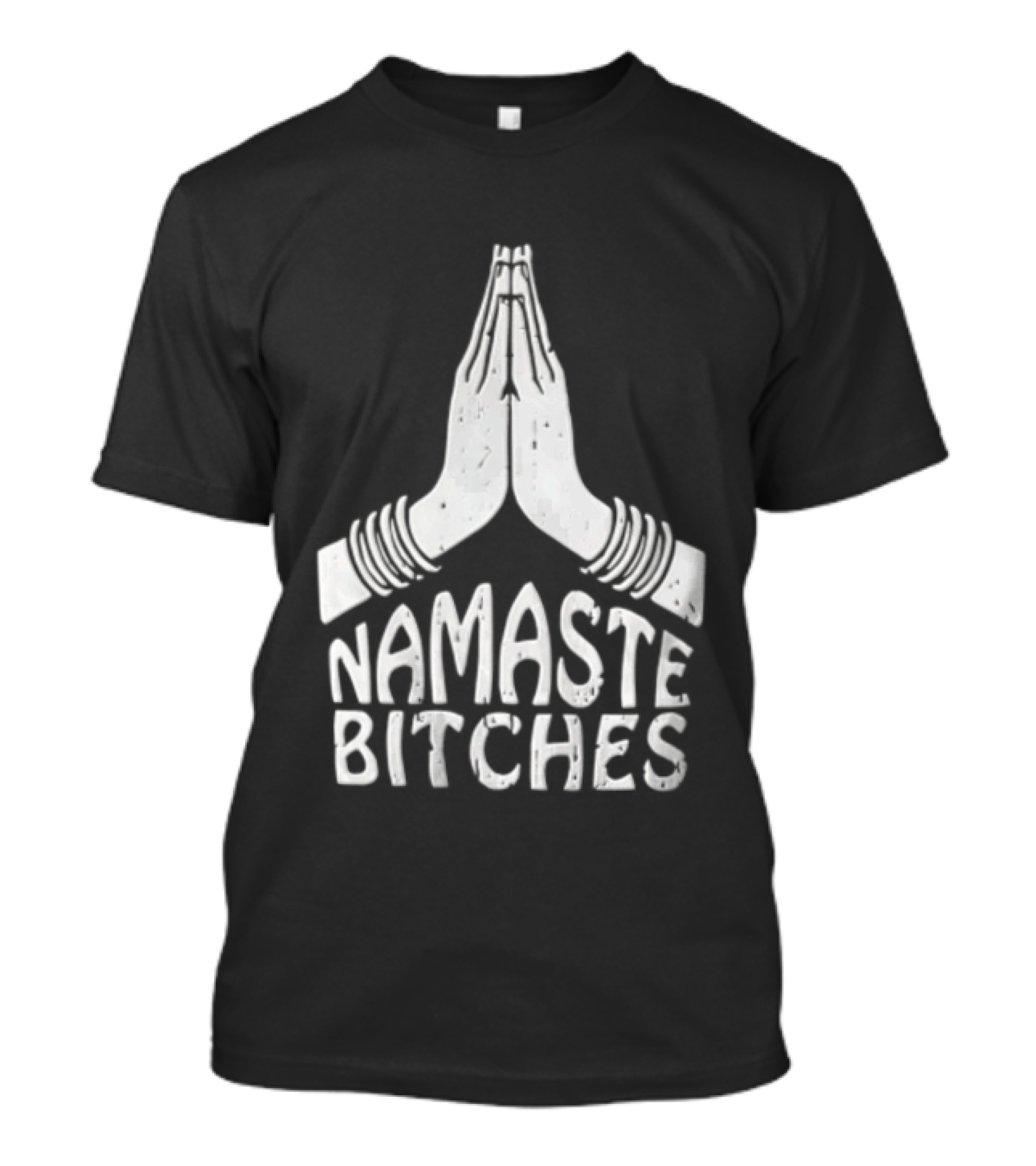 Pupiloves Namaste Bitches Funny Yoga Meditation Humor T-Shirt