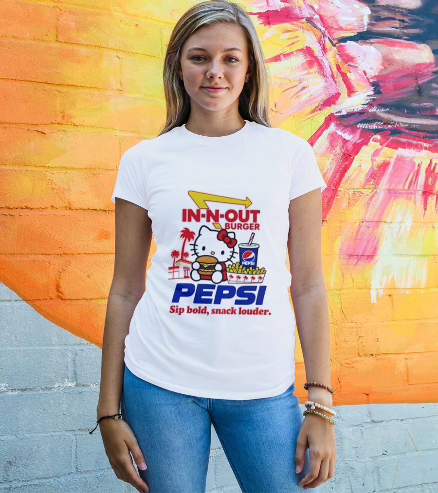 In N Out Burger Pepsi Hello Kitty Sip Bold Snack Louder T-Shirt
