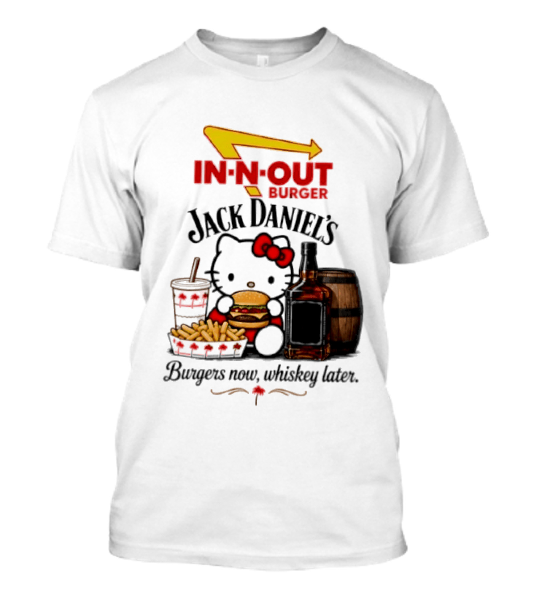 In N Out Hello Kitty Jack Daniel's Burgers Now Whiskey Later T-Shirt