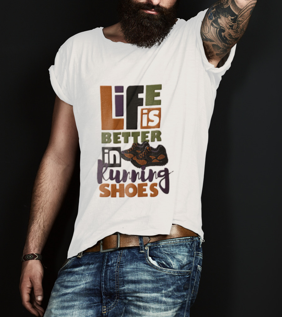 Life Is Better In Running Shoes Pair Of Sneakers T-Shirt