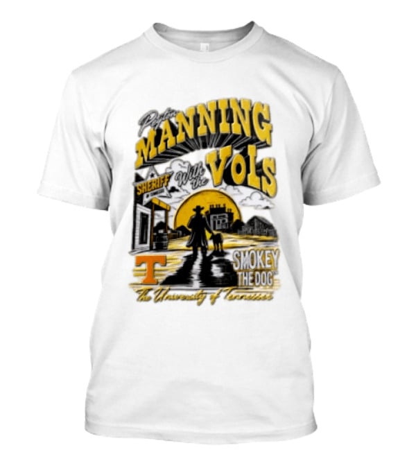 Peyton Manning Sheriff With The Vols Smokey The Dog University Of Tennessee T-Shirt