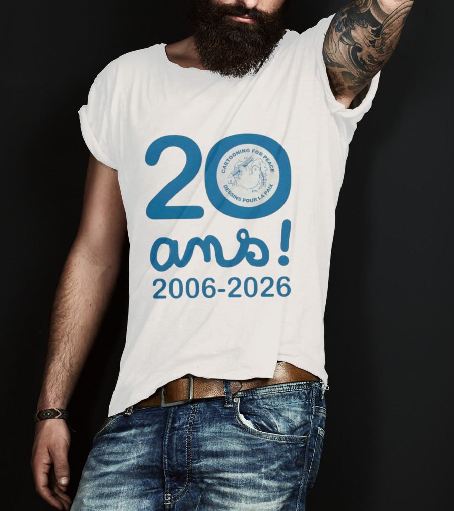 Cartooning For Peace 20 Ans 2006 2026 Dessins Pour La Paix 20th Anniversary T-Shirt