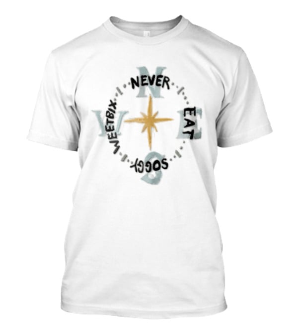 Weetbix Never Eat Soggy Compass Rose North East South West T-Shirt