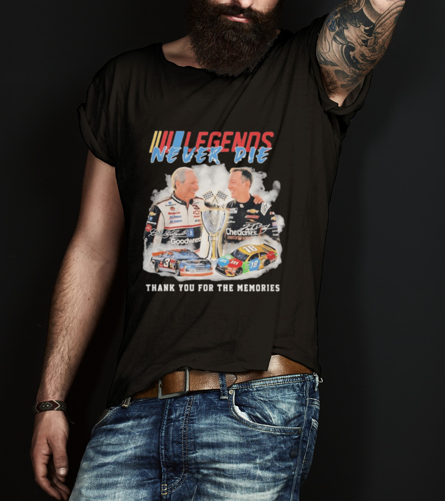 NASCAR Legends Never Die Dale Earnhardt Kyle Busch Thank You For The Memories T-Shirt