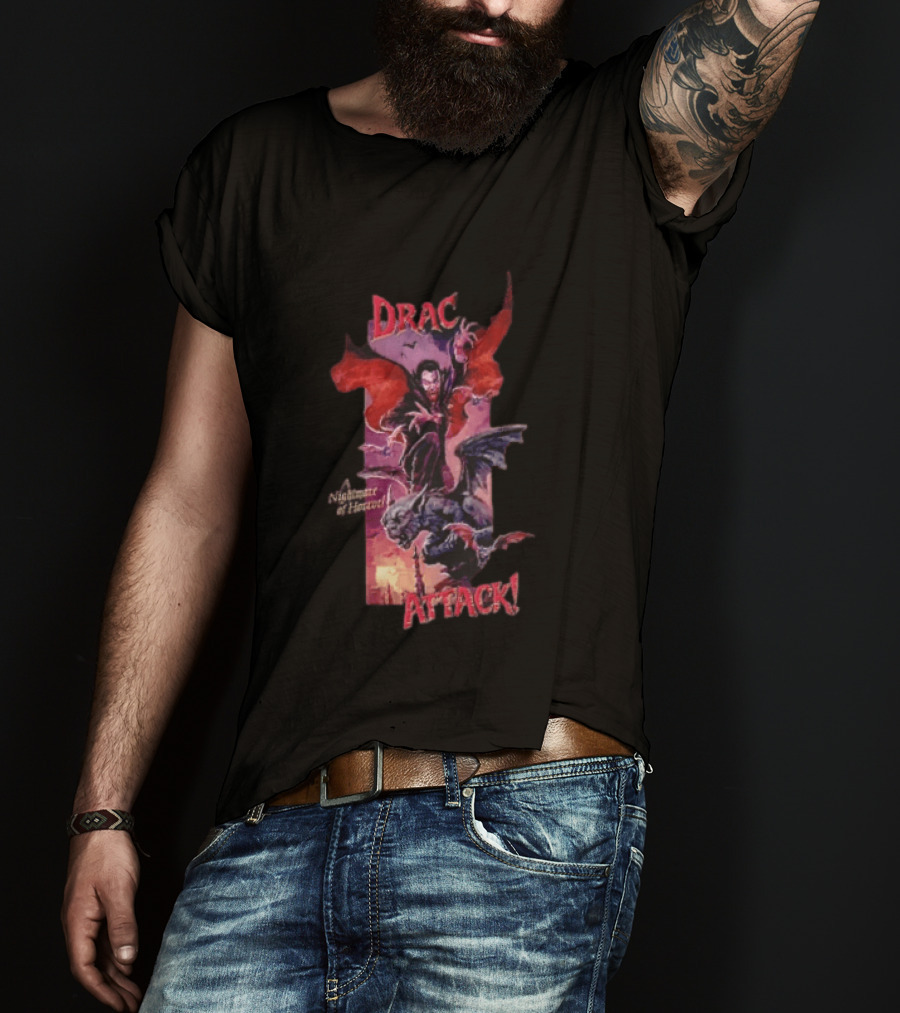 Drac Attack A Nightmare Of Horror Vampiric Adventure T-Shirt