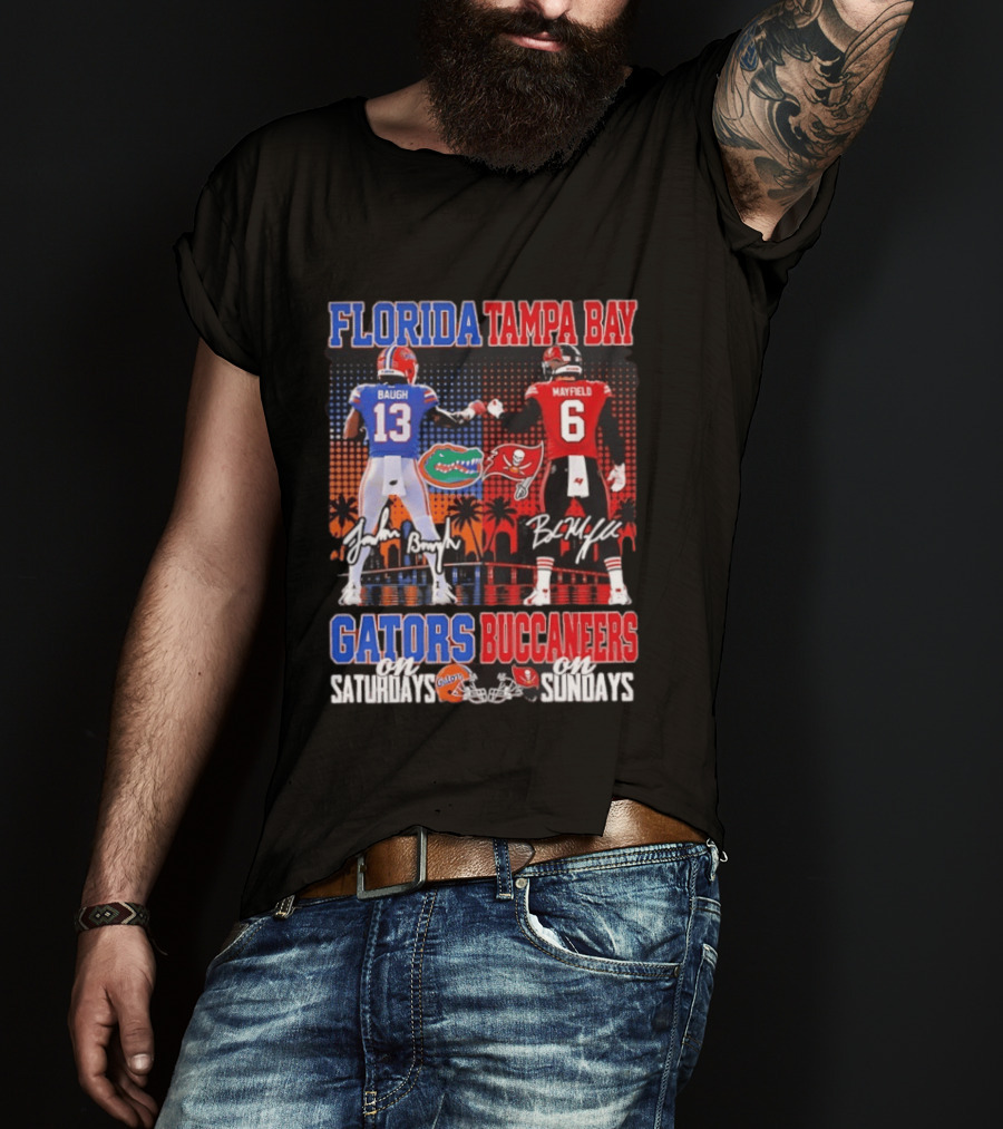 Florida Tampa Bay Gators Buccaneers Saturdays Sundays Baugh Mayfield Skyline T-Shirt