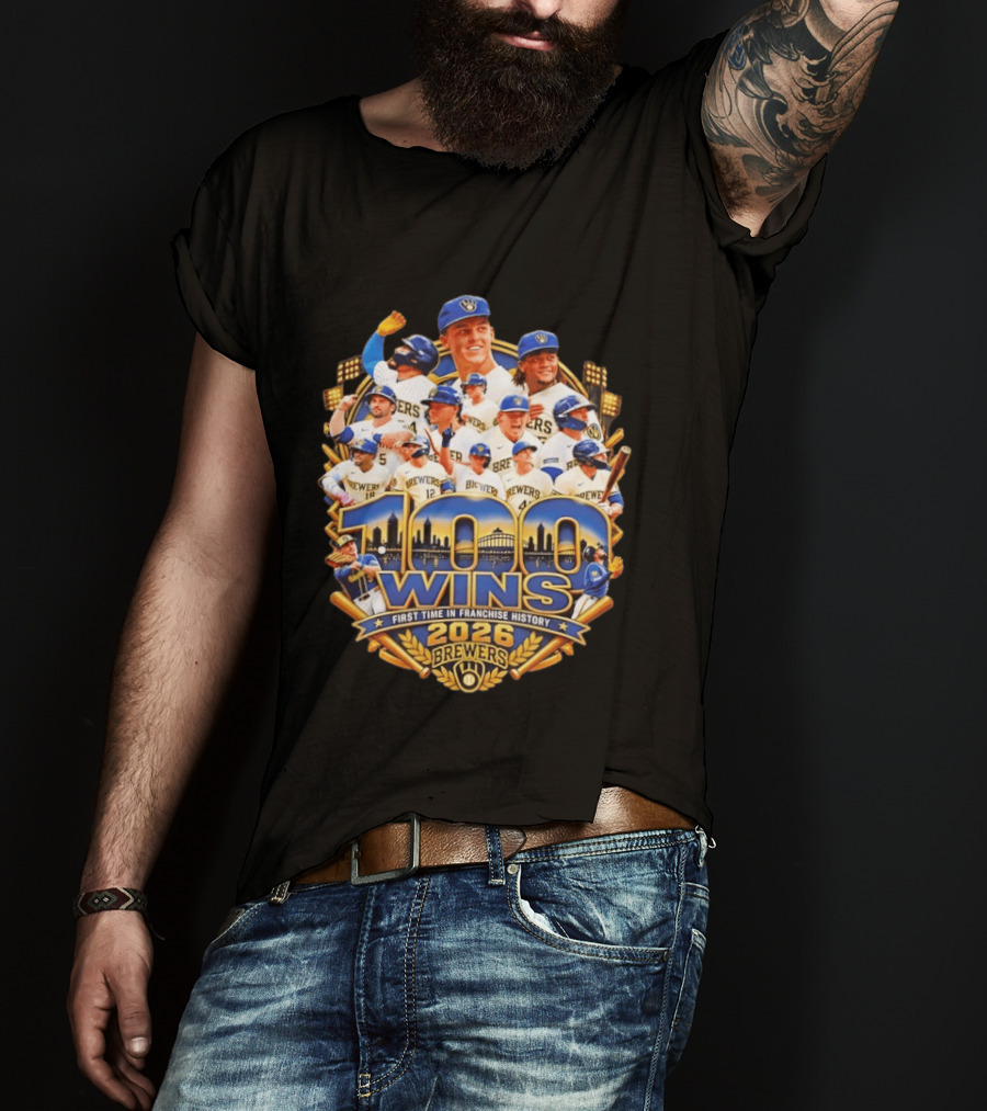 Milwaukee Brewers 100 Wins First Time In Franchise History 2026 Celebration T-Shirt