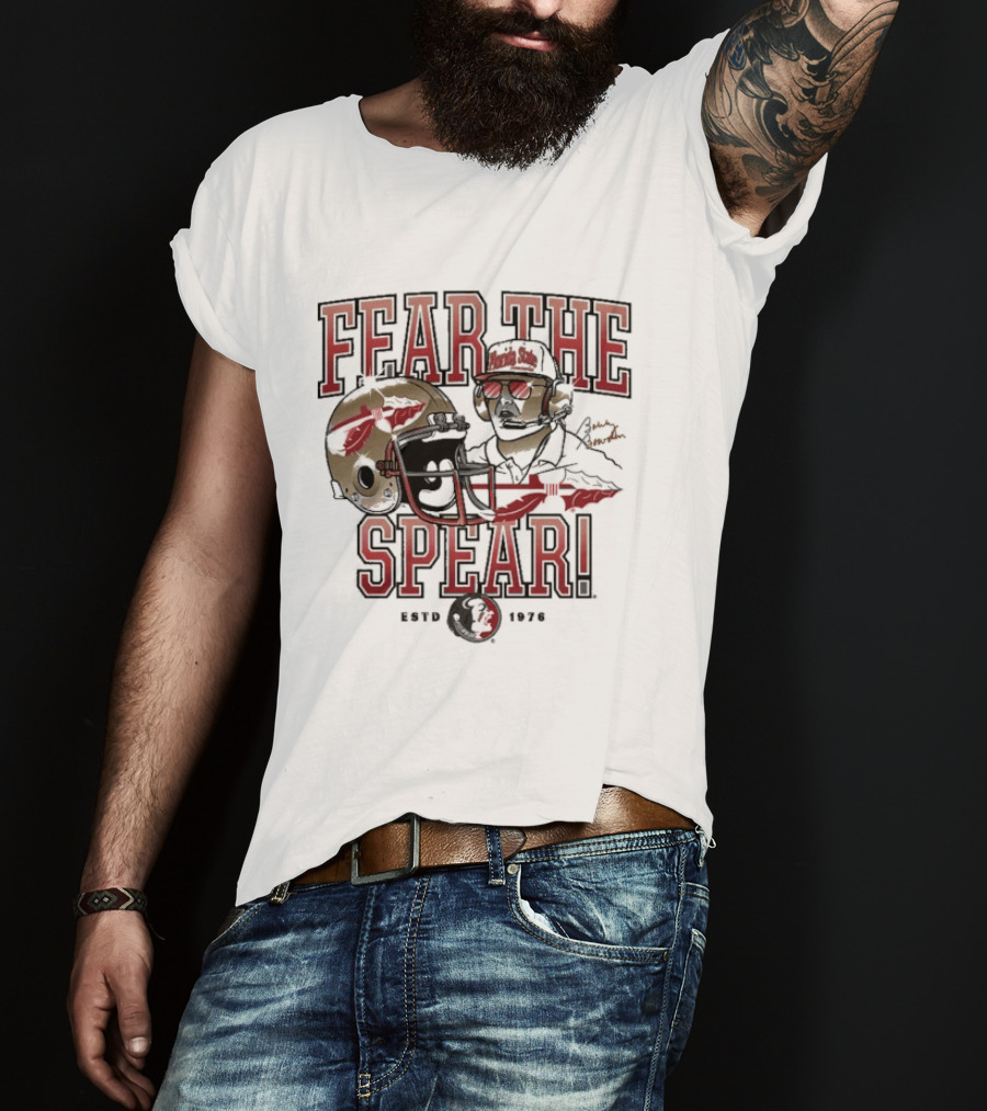 Fear The Spear Bobby Bowden Florida State Seminoles Est 1976 T-Shirt