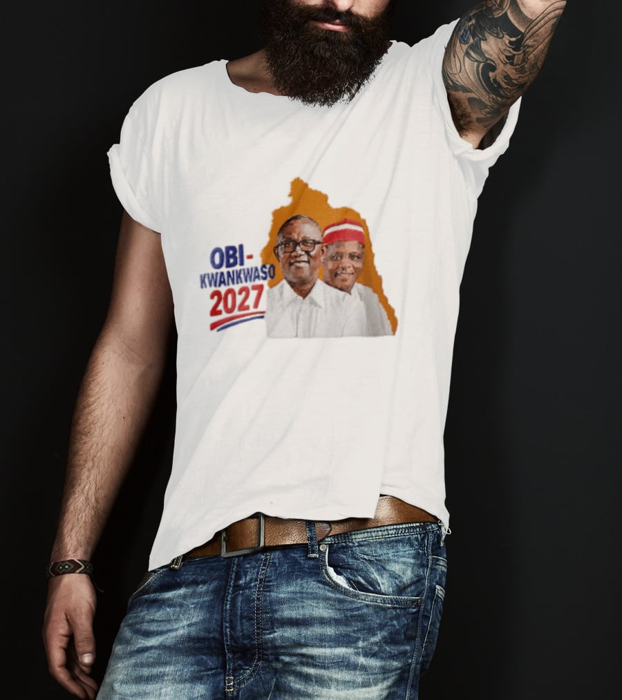 Obi Kwankwaso 2027 Campaign Political Movement With Leadership T-Shirt