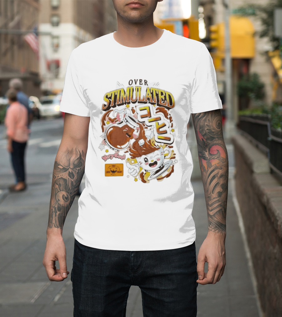 OVERSTIMULATED VeryCool Coffee Chaos Cappuccino Cartoon Fun T-Shirt