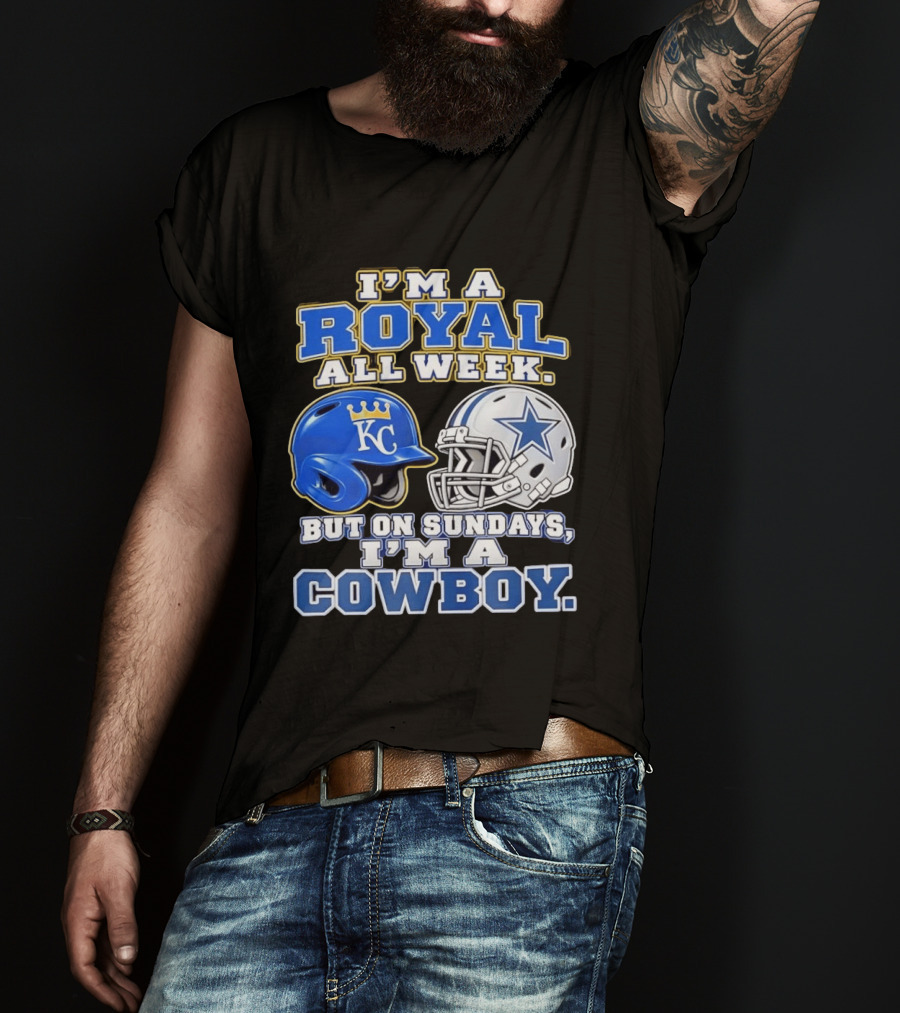I'm A Royal All Week KC Helmet And Sundays Cowboy Star Helmet T-Shirt