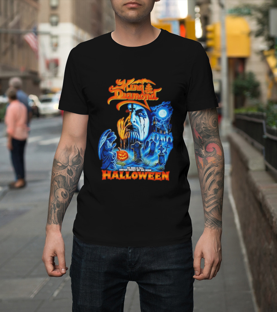 King Diamond The Moon Is Full Another Perfect Day Has Begun Halloween T-Shirt