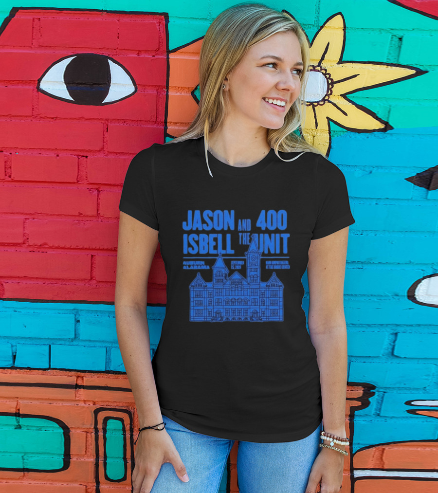 Jason Isbell And The 400 Unit Auburn Alabama Event At Gogue Center September 25 2026 T-Shirt