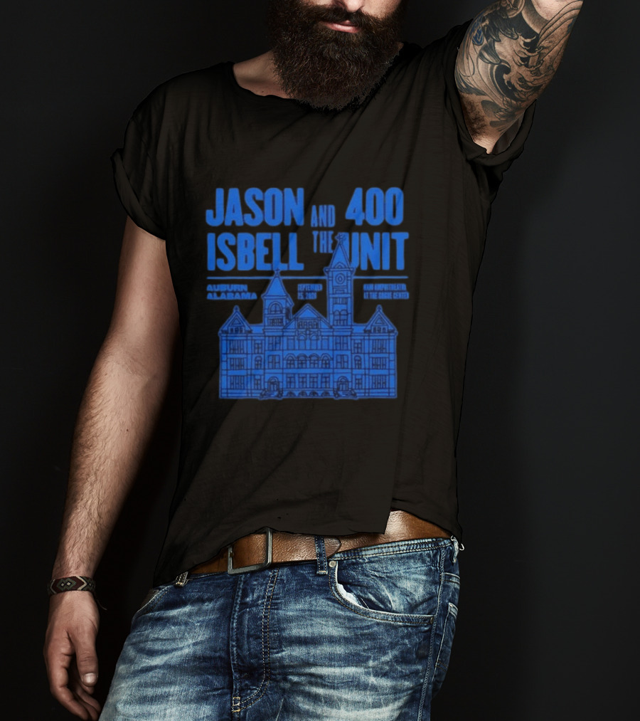 Jason Isbell And The 400 Unit Auburn Alabama Event At Gogue Center September 25 2026 T-Shirt