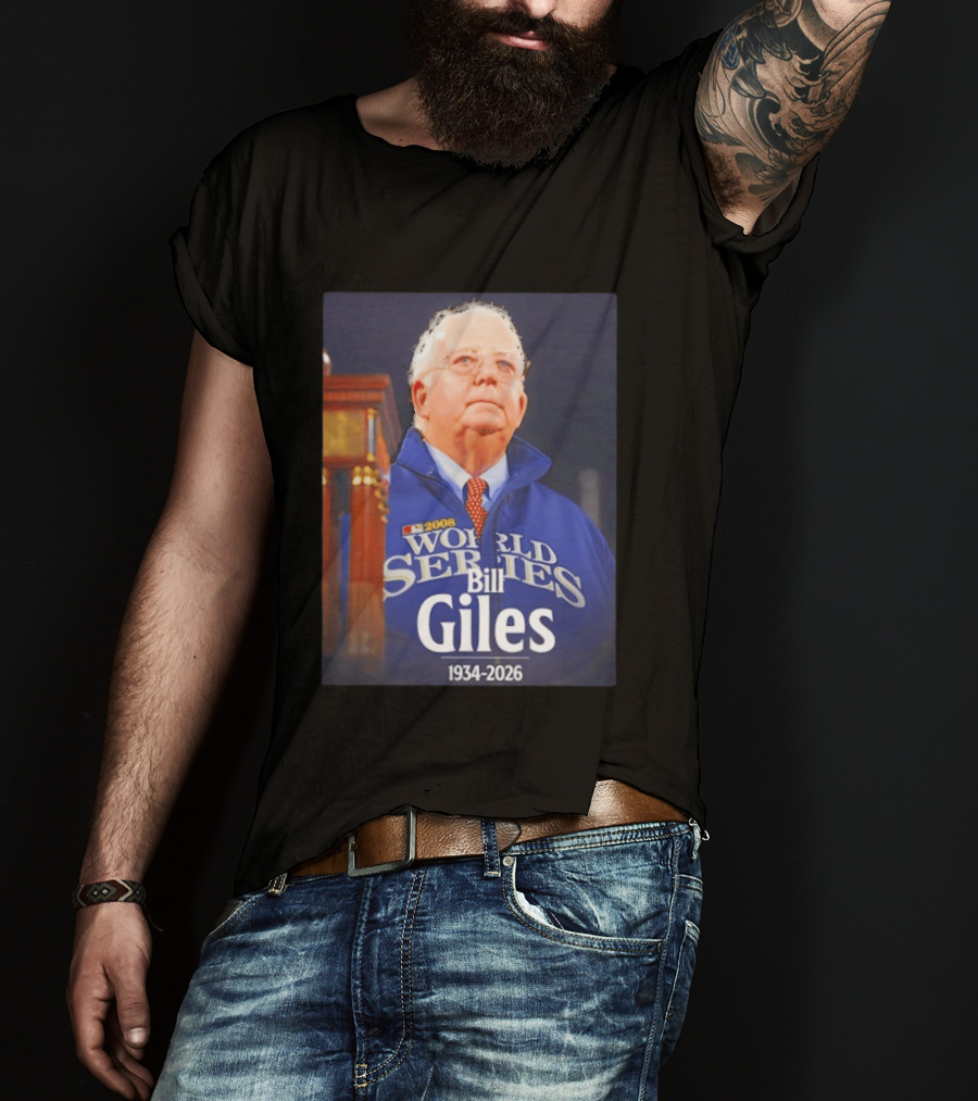 2008 World Series Bill Giles 1934 2026 T-Shirt