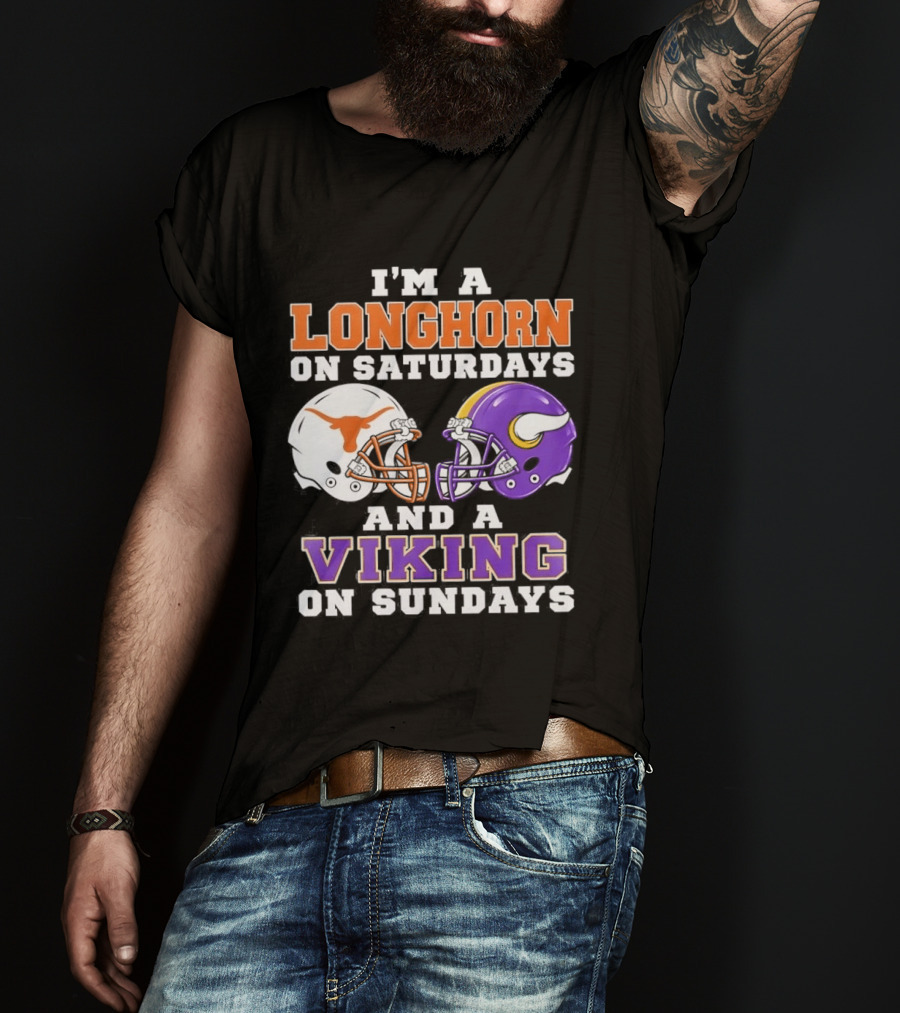 I'm A Longhorn On Saturdays And A Viking On Sundays Football Helmets T-Shirt