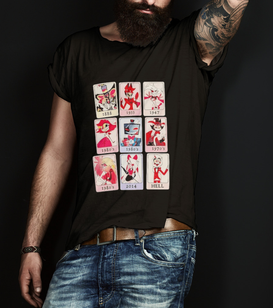 Hazbin Hotel 1888 1933 1947 1970s 1980s 2014 Hell T-Shirt