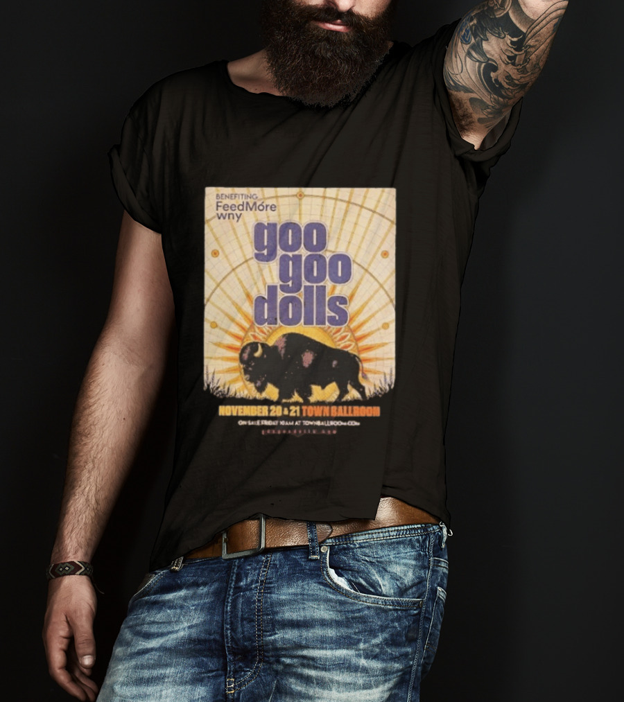 Goo Goo Dolls Town Ballroom Buffalo Event November 20 21 2026 Benefiting FeedMore WNY T-Shirt