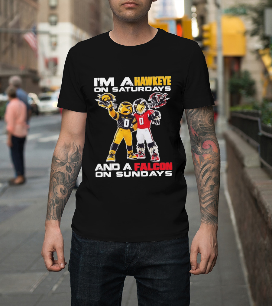 I'm A Hawkeye On Saturdays And A Falcon On Sundays Iowa Hawkeyes Atlanta Falcons Football Mascots T-Shirt