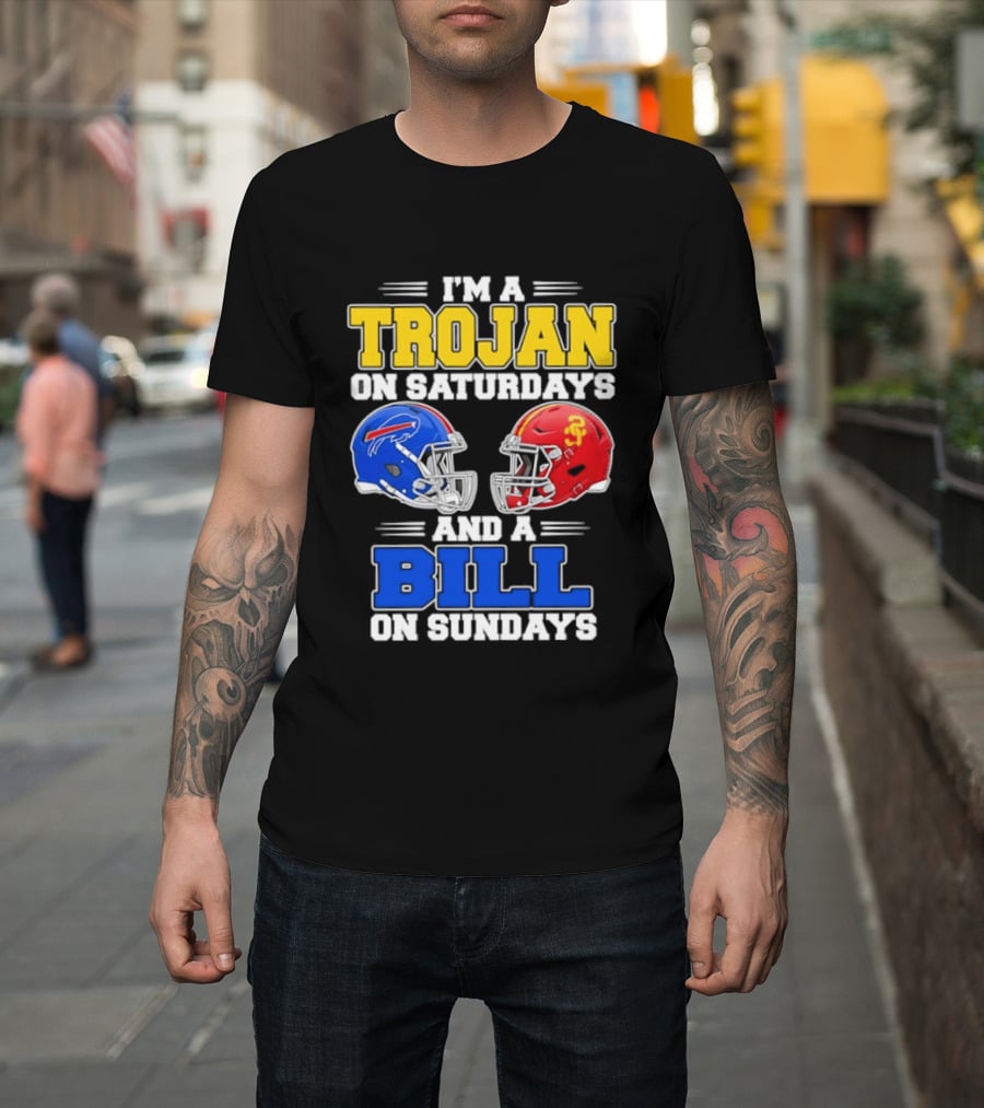 I'm A Trojan On Saturdays And A Bill On Sundays USC And Buffalo Football Helmets T-Shirt