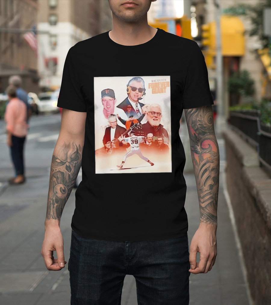 Mike Krukow San Francisco Giants Forever Giant 2026 Celebrating Iconic Moments T-Shirt