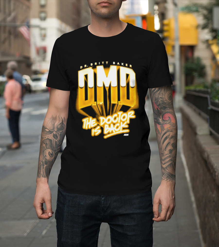 Dr Britt Baker DMD The Doctor Is Back AEW Wrestling T-Shirt