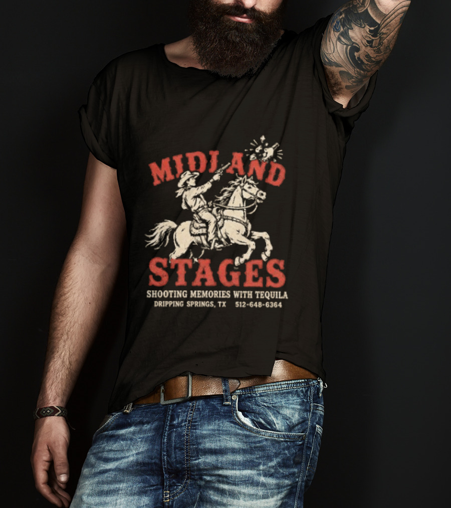 Midland Stages Cowboy Shooting Memories Tequila Dripping Springs TX T-Shirt
