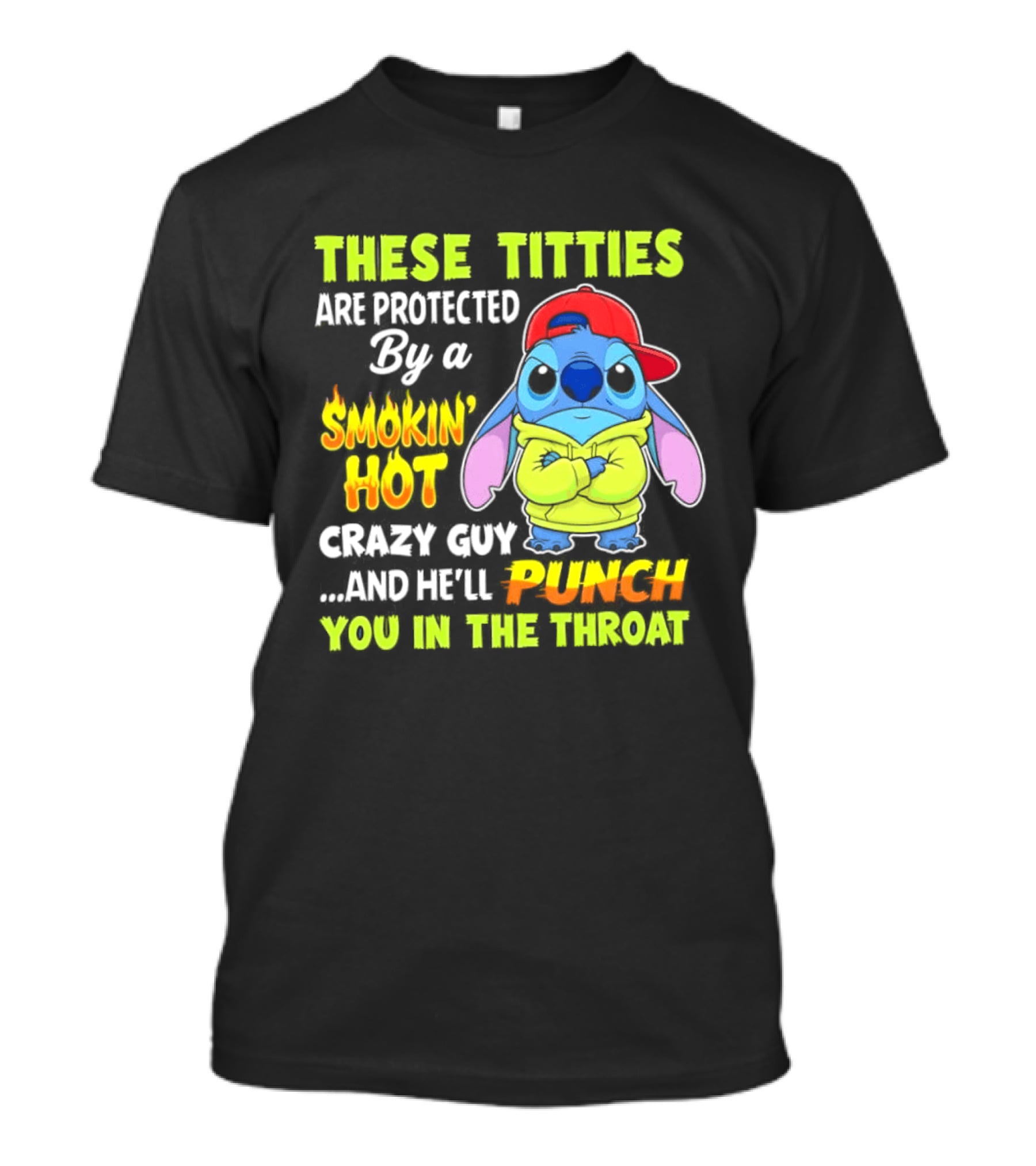 These Titties Are Protected By A Smokin' Hot Crazy Guy Cartoon Character With Punch You In The Throat Warning T-Shirt