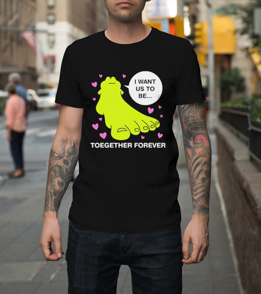 Frog I Want Us To Be Toegether Forever Pink Hearts T-Shirt