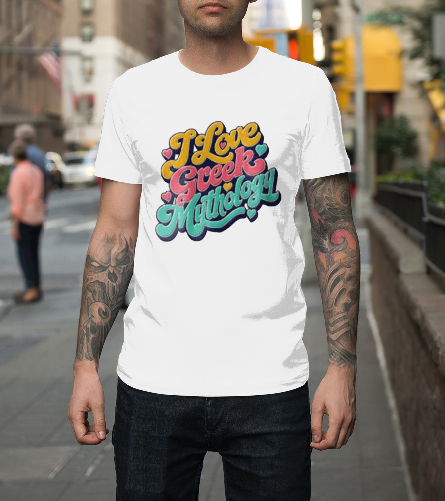 I Love Greek Mythology Colorful Heart Accents T-Shirt
