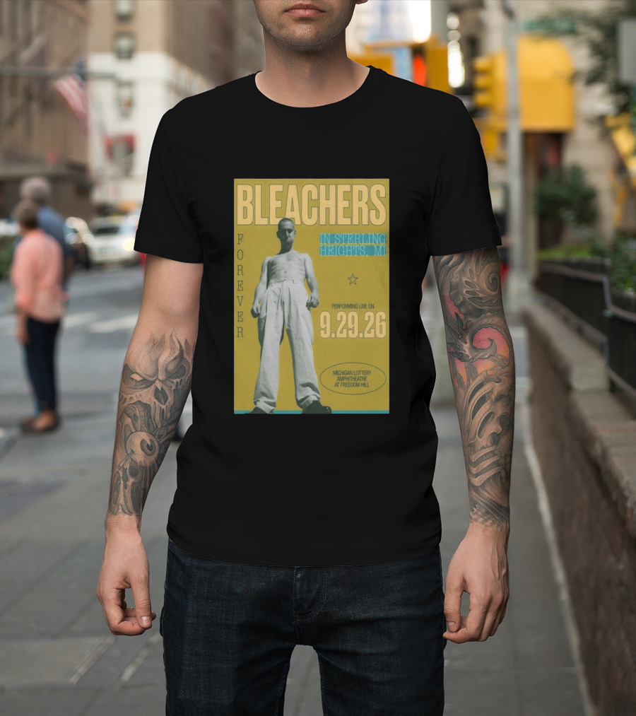 Bleachers Forever Sterling Heights Michigan Lottery Amphitheatre September 29 2026 T-Shirt