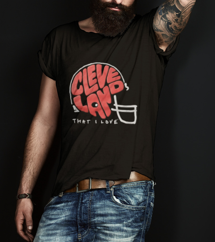 Cleveland Helmet That I Love Football Fan T-Shirt