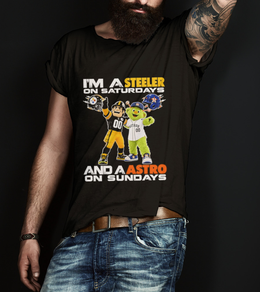 I'm A Steeler On Saturdays And An Astro On Sundays Football And Baseball Mascots T-Shirt