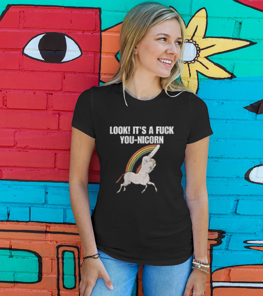 Look It's A Fuck You Nicorn Unicorn Hand Middle Finger Rainbow T-Shirt