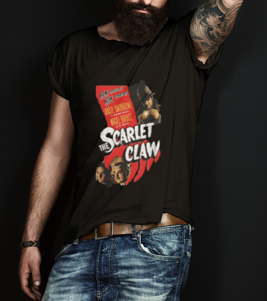 New Thrills New Terror Basil Rathbone Sherlock Holmes Nigel Bruce Dr Watson The Scarlet Claw T-Shirt