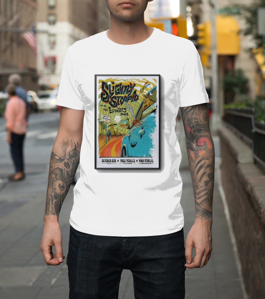 Slightly Stoopid And The Elovaters Concert Vina Robles Paso Robles CA Oct 8 2026 Road Trippin T-Shirt