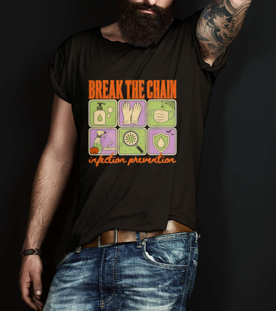 Break The Chain Infection Prevention Halloween Sanitizer Mask Gloves T-Shirt