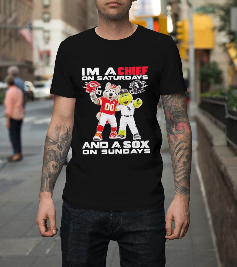 I'm A Chief On Saturdays And A Sox On Sundays Kansas City Chicago Mascots T-Shirt