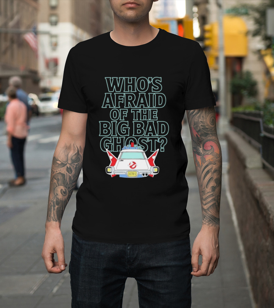 The Real Ghostbusters Who's Afraid Of The Big Bad Ghost Ecto 1 T-Shirt