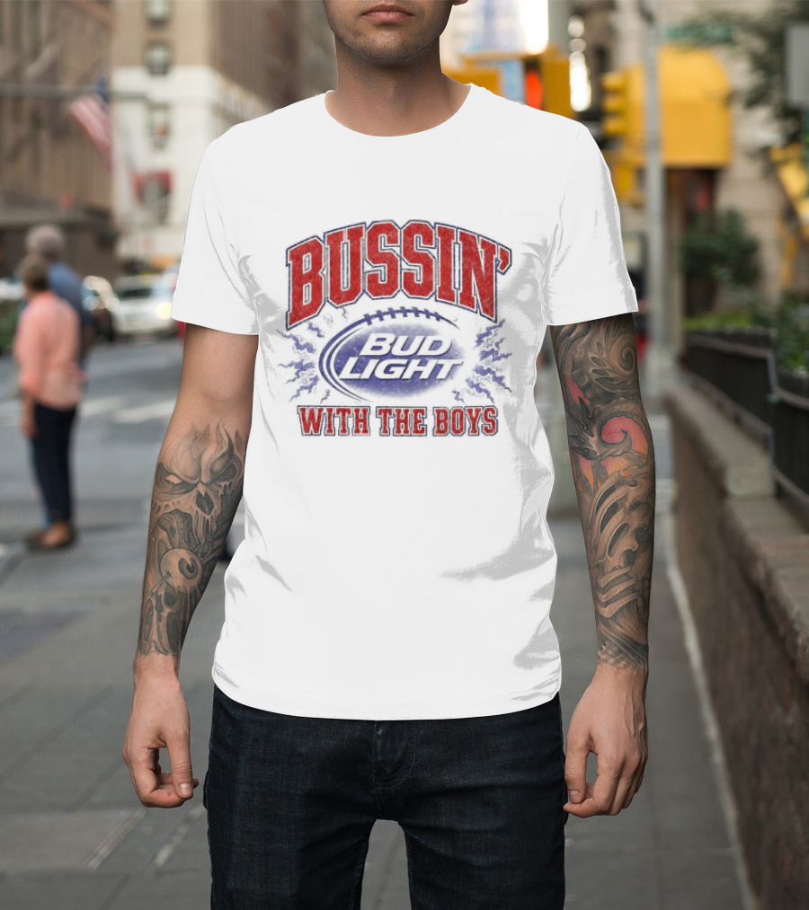 Bussin With The Boys Bud Light Crewneck Collaboration Sports Fandom T-Shirt