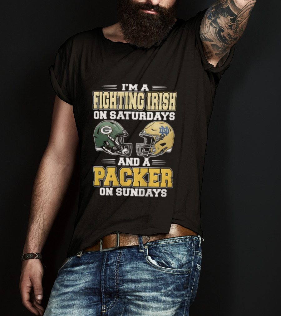 I'm A Fighting Irish On Saturdays And A Packer On Sundays Football Helmets T-Shirt