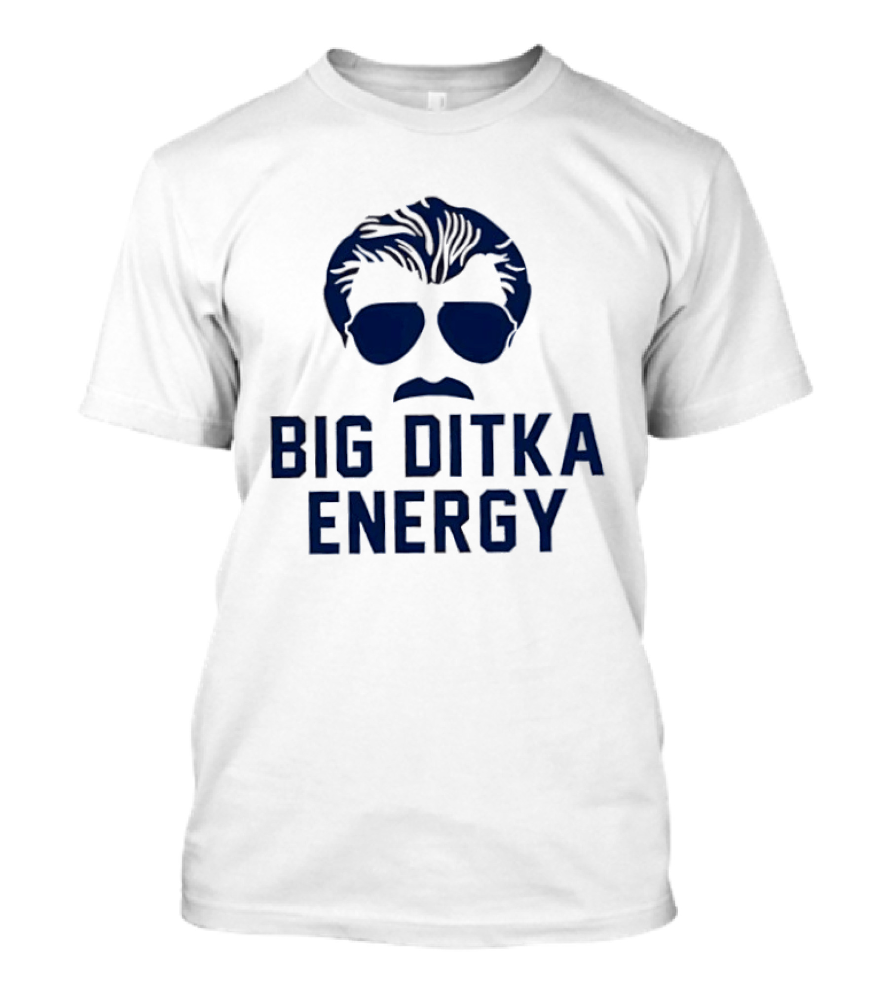 Big Ditka Energy Mike Ditka Da Coach Chicago Bears Memorial T-Shirt