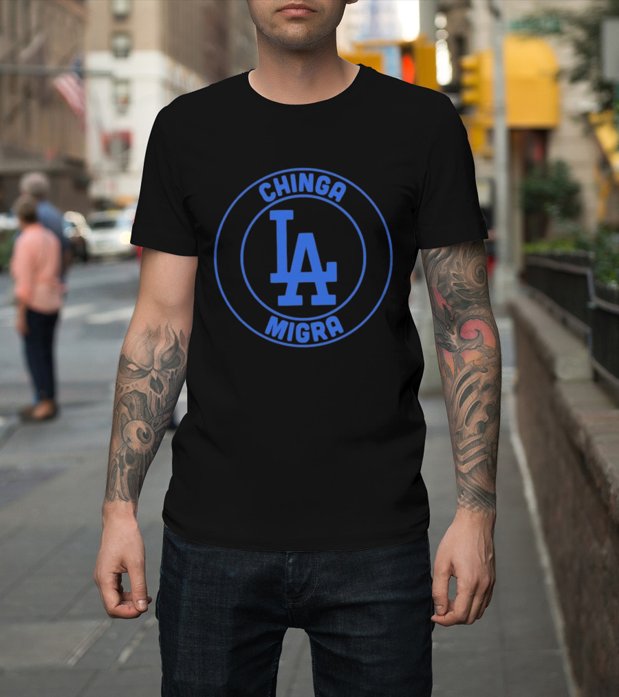 Chinga Migra LA Dodgers Los Angeles Circle T-Shirt