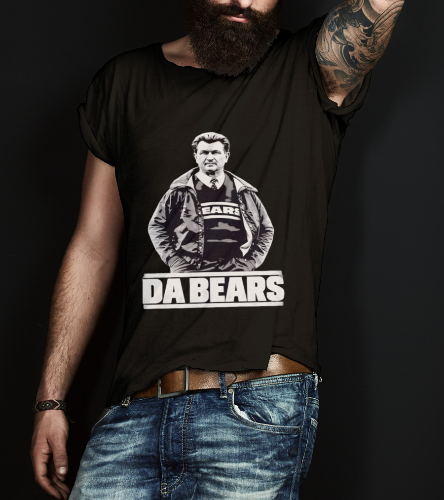 Da Bears Mike Ditka Coach Chicago Bears T-Shirt