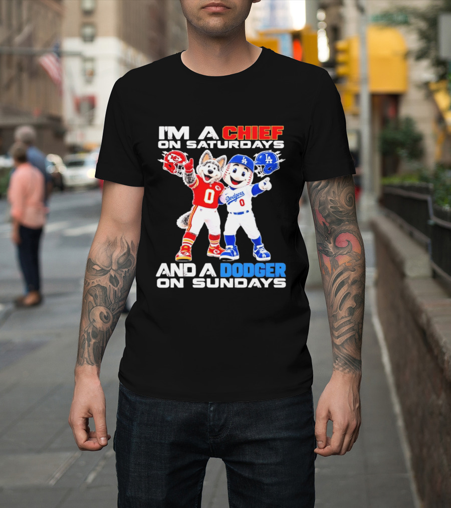 I'm A Chief On Saturdays And A Dodger On Sundays Kansas City Mascot Dodgers Mascots T-Shirt