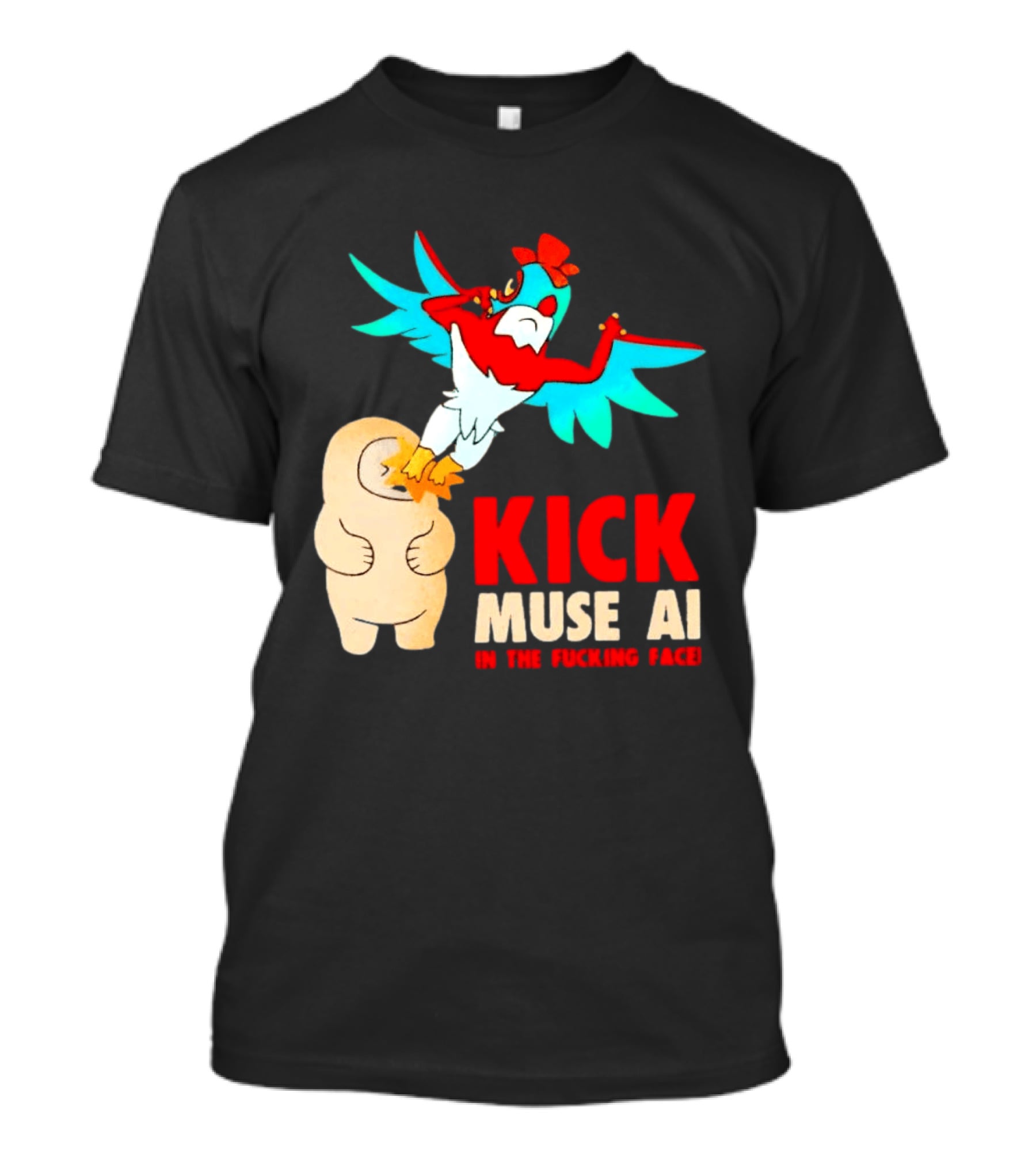 Kick Muse AI In The Face Protest Cartoon Bird Kicking T-Shirt