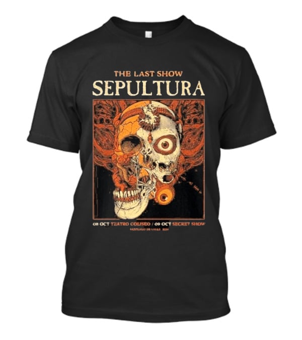 SEPULTURA The Last Show Santiago DE Chile 2026 Teatro Coliseo 40th Anniversary Farewell Tour October 8th And 9th T-Shirt