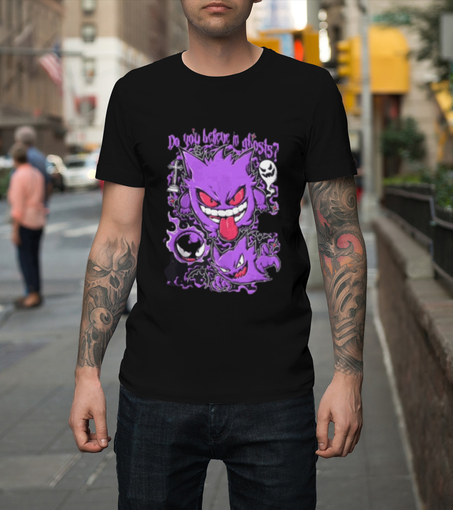 Do You Believe In Ghosts Pokemon Gengar Haunter Gastly Video Game T-Shirt