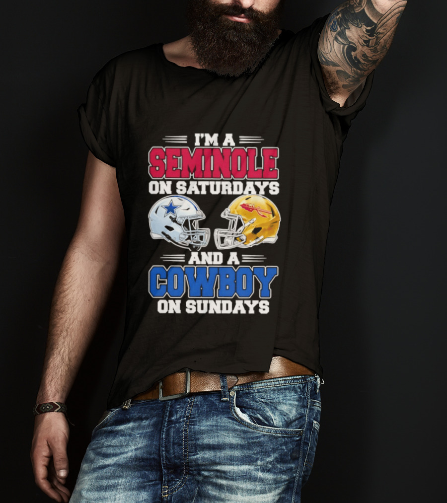 I'm A Seminole On Saturdays And A Cowboy On Sundays Football Helmets T-Shirt